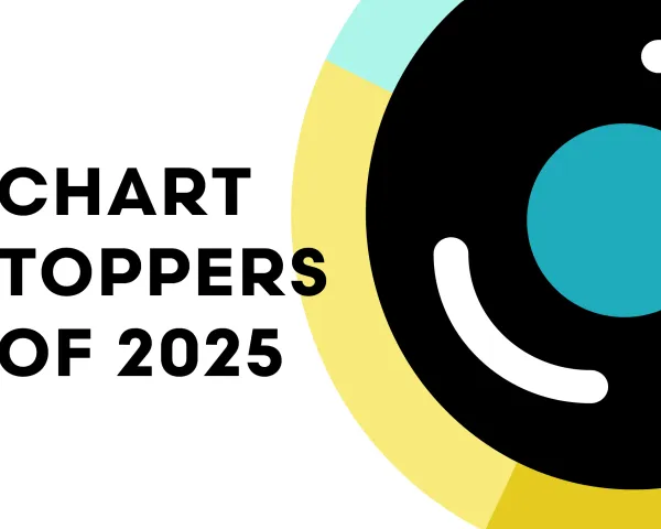 Image says "2025 Chart Toppers" and beside it an illustration of an album. 
