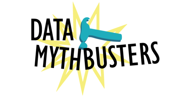 Illustration of the words "DATA MYTHBUSTERS" with a hammer striking the word "mythbusters"